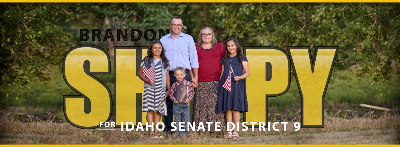 Brandon Shippy For Idaho State Senate District 9